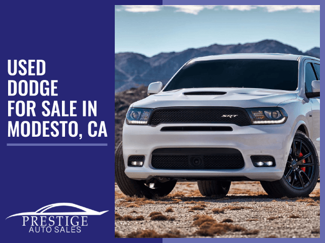 USED DODGE FOR SALE IN MODESTO, CA